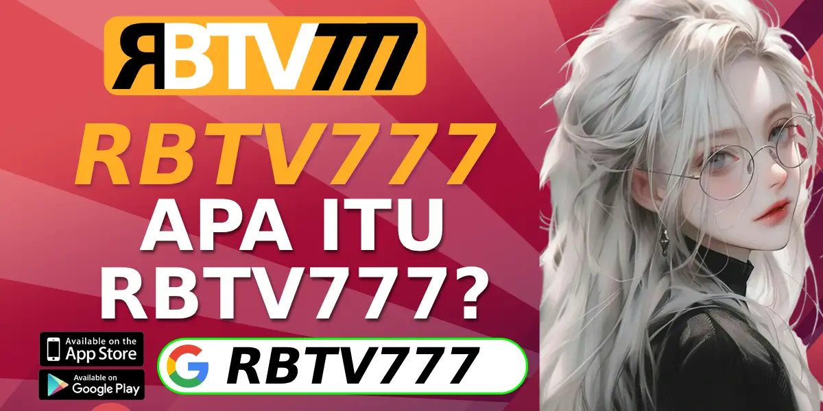 apa itu rbtv777